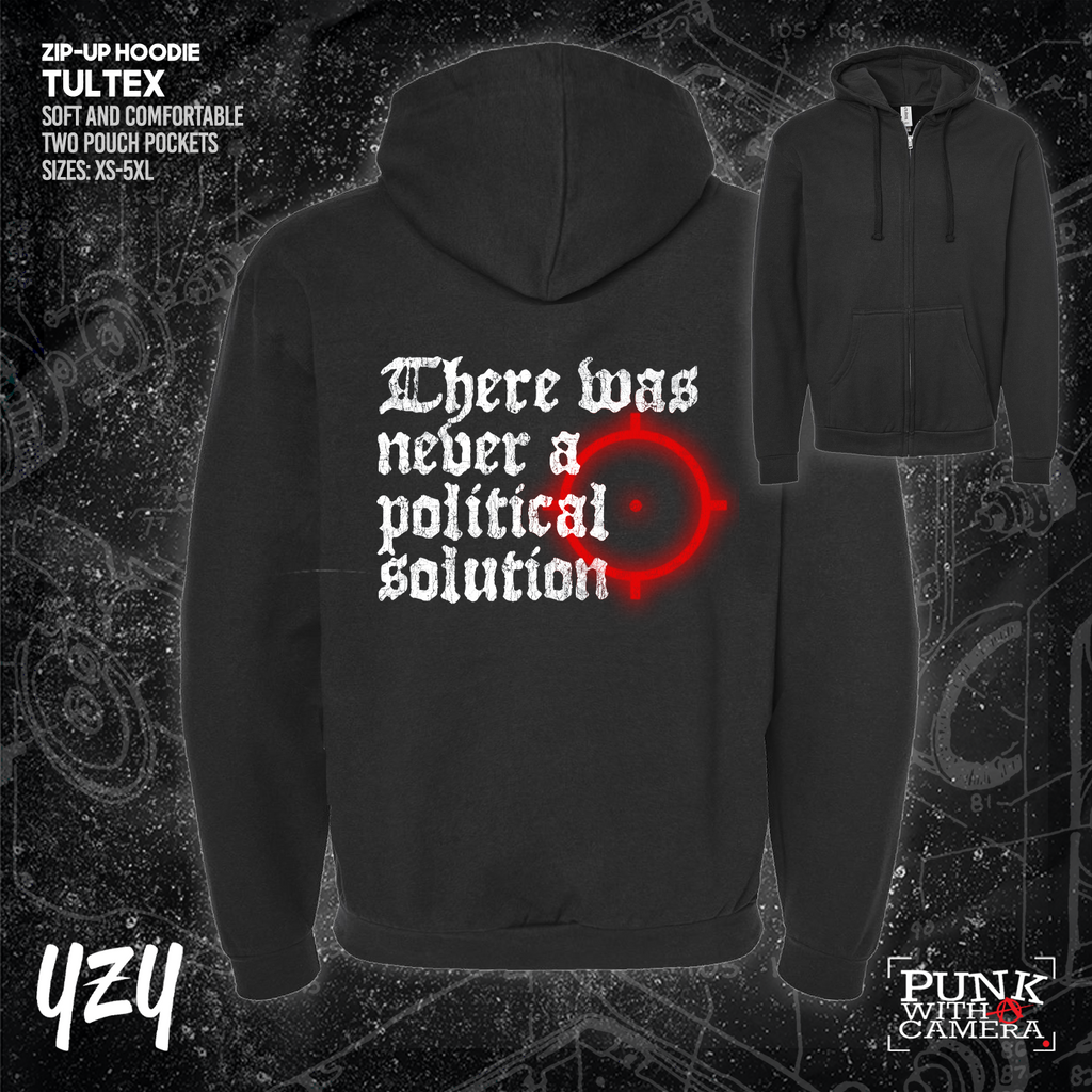 There Was Never A Poltical Soltion - YZY Prints