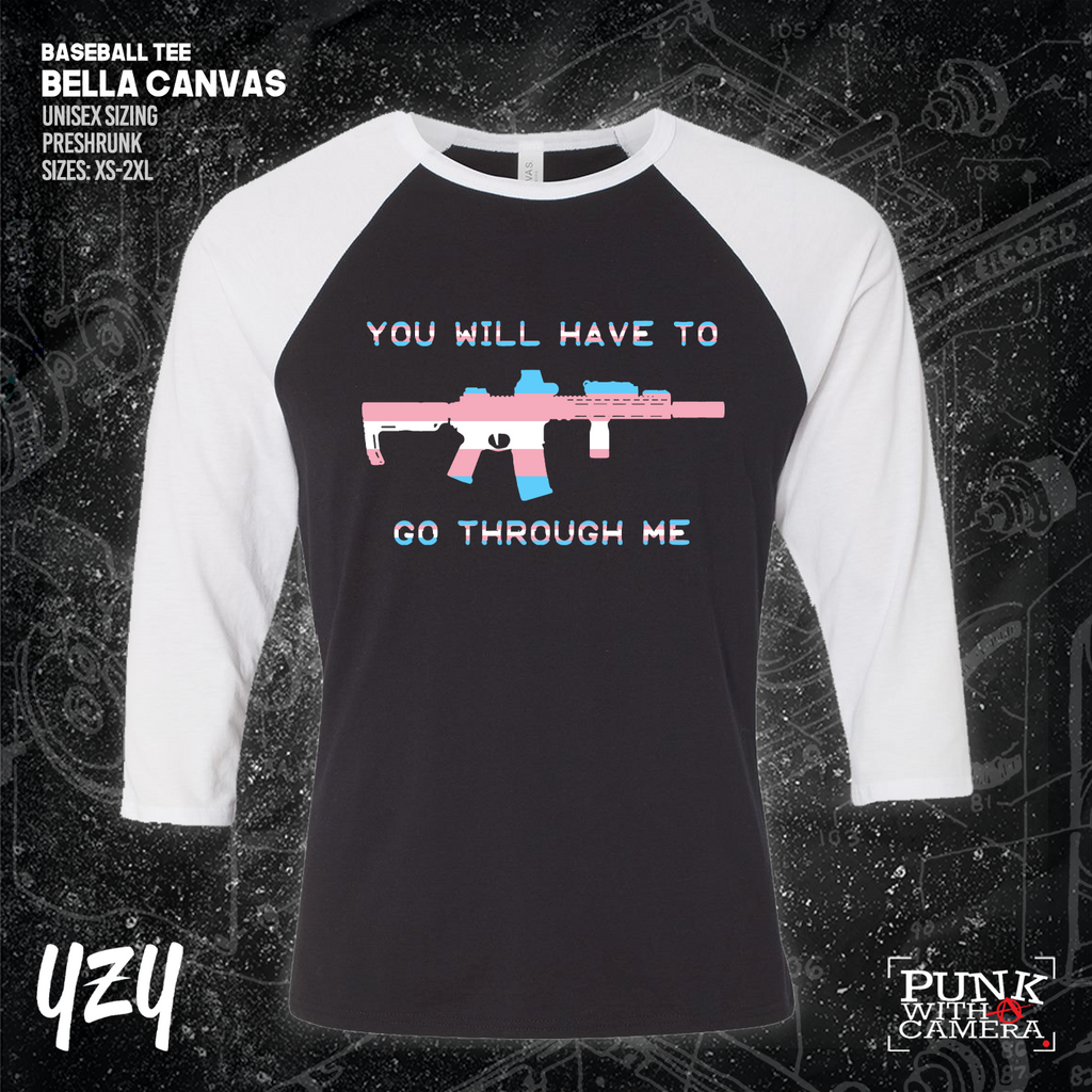 You Will Have to Go Through Me - YZY Prints