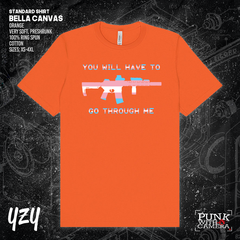 You Will Have to Go Through Me - YZY Prints