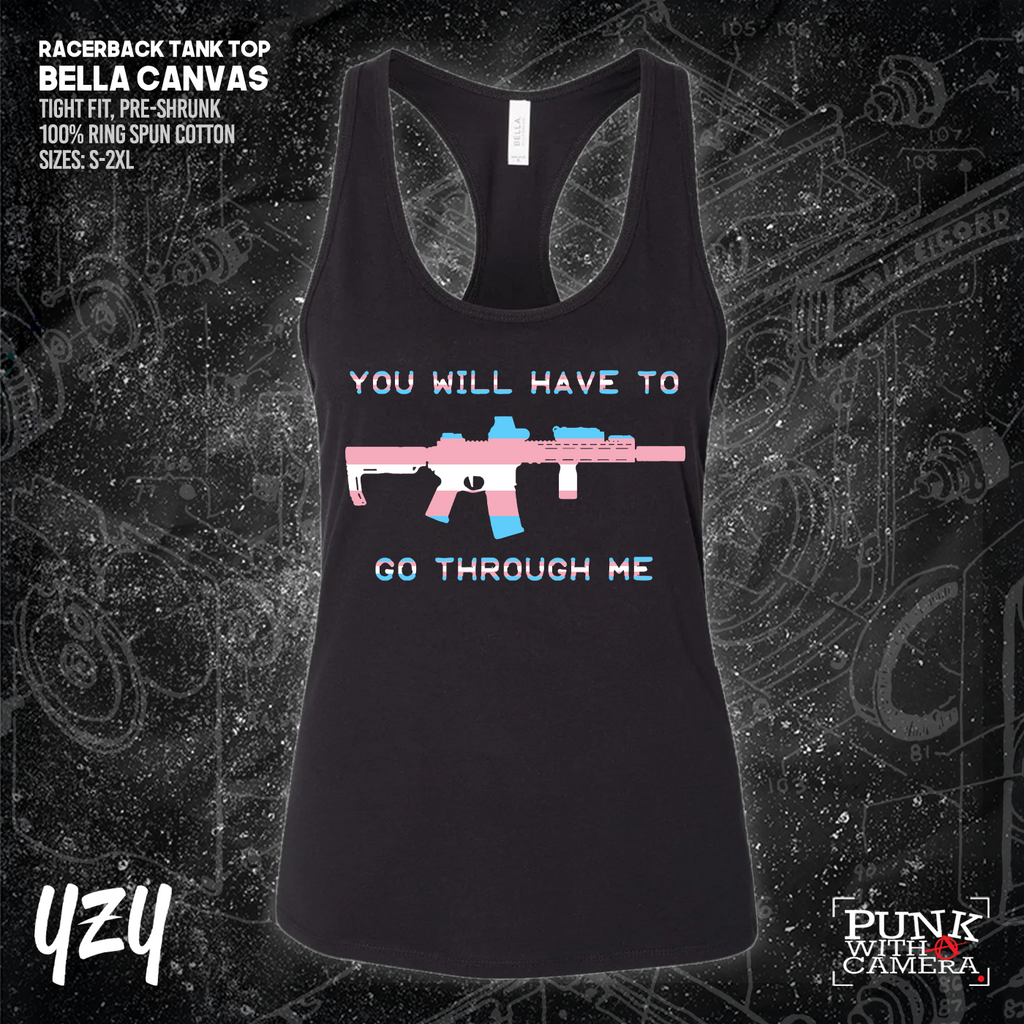 You Will Have to Go Through Me - YZY Prints