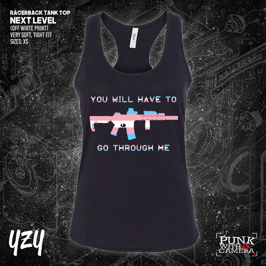 You Will Have to Go Through Me - YZY Prints