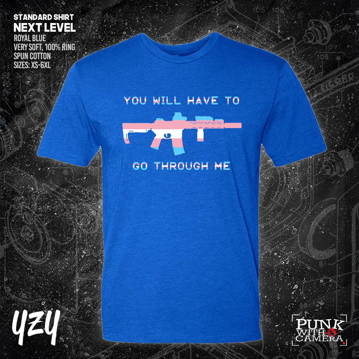 You Will Have to Go Through Me - YZY Prints
