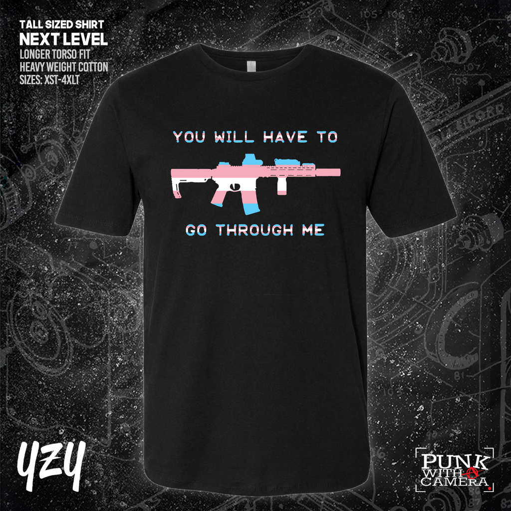 You Will Have to Go Through Me - YZY Prints