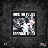 Fuck The Police Especially ICE - Anti-Fascist Clothing