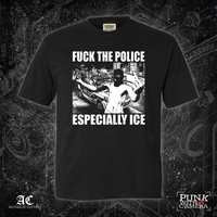Fuck The Police Especially ICE - Anti-Fascist Clothing