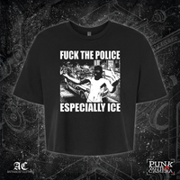 Fuck The Police Especially ICE - Anti-Fascist Clothing