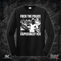 Fuck The Police Especially ICE - Anti-Fascist Clothing