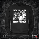 Fuck The Police Especially ICE - Anti-Fascist Clothing