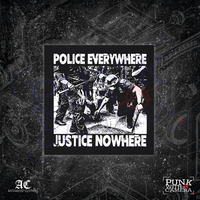 Police Everywhere Justice Nowhere - Anti-Fascist Clothing