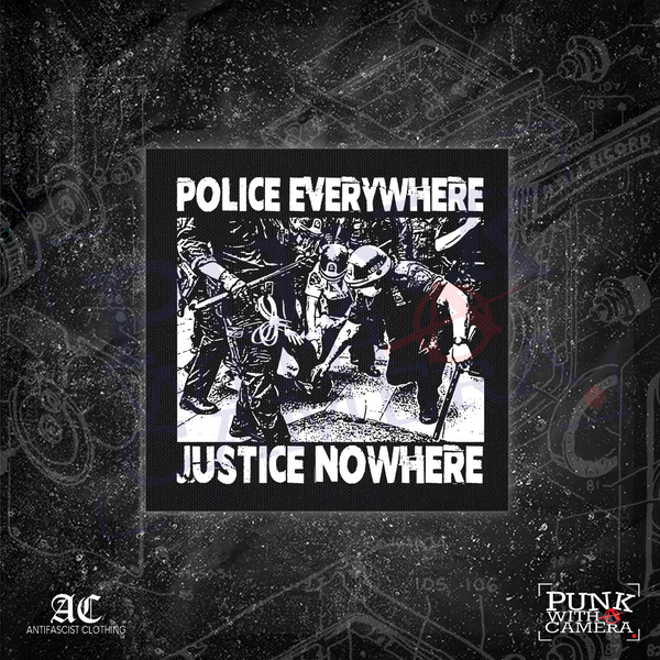 Police Everywhere Justice Nowhere - Anti-Fascist Clothing