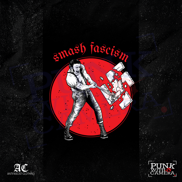 Smash Fascism  - Anti-Fascist Clothing