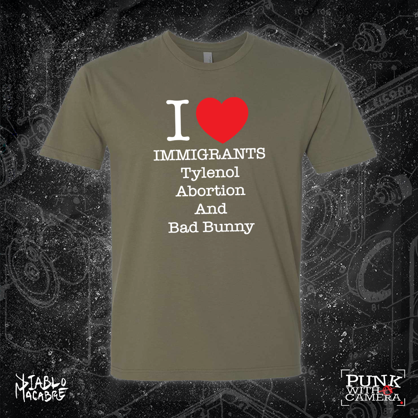 I <3 Immigrants Tylenol Abortion And Bad Bunny