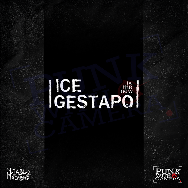 Ice Is The New Gestapo - Diablo Macabre