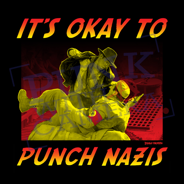 Its Okay To Punch Nazis - Two Color Version - Diablo Macabre