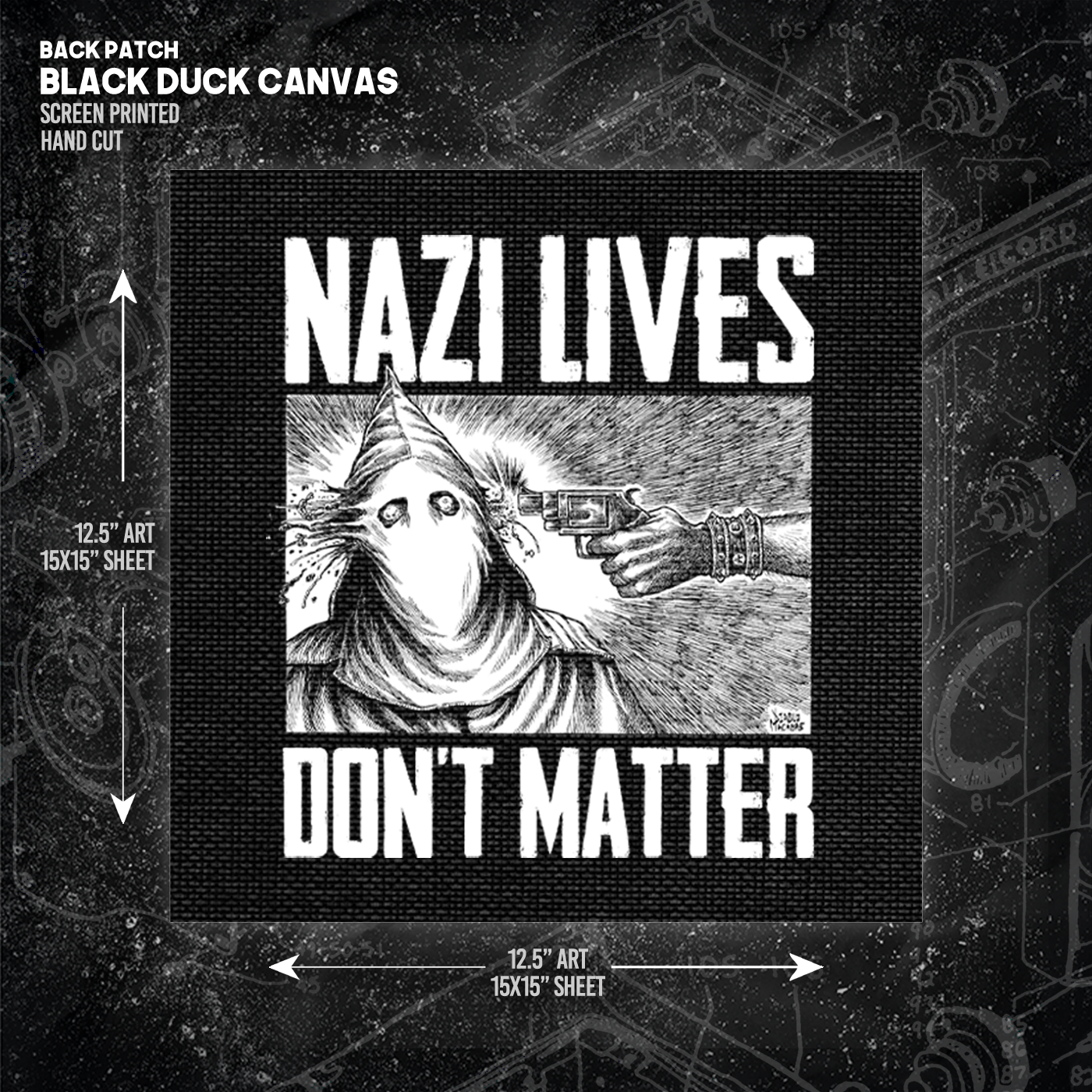 Nazi Lives Don't Matter - Backpatch