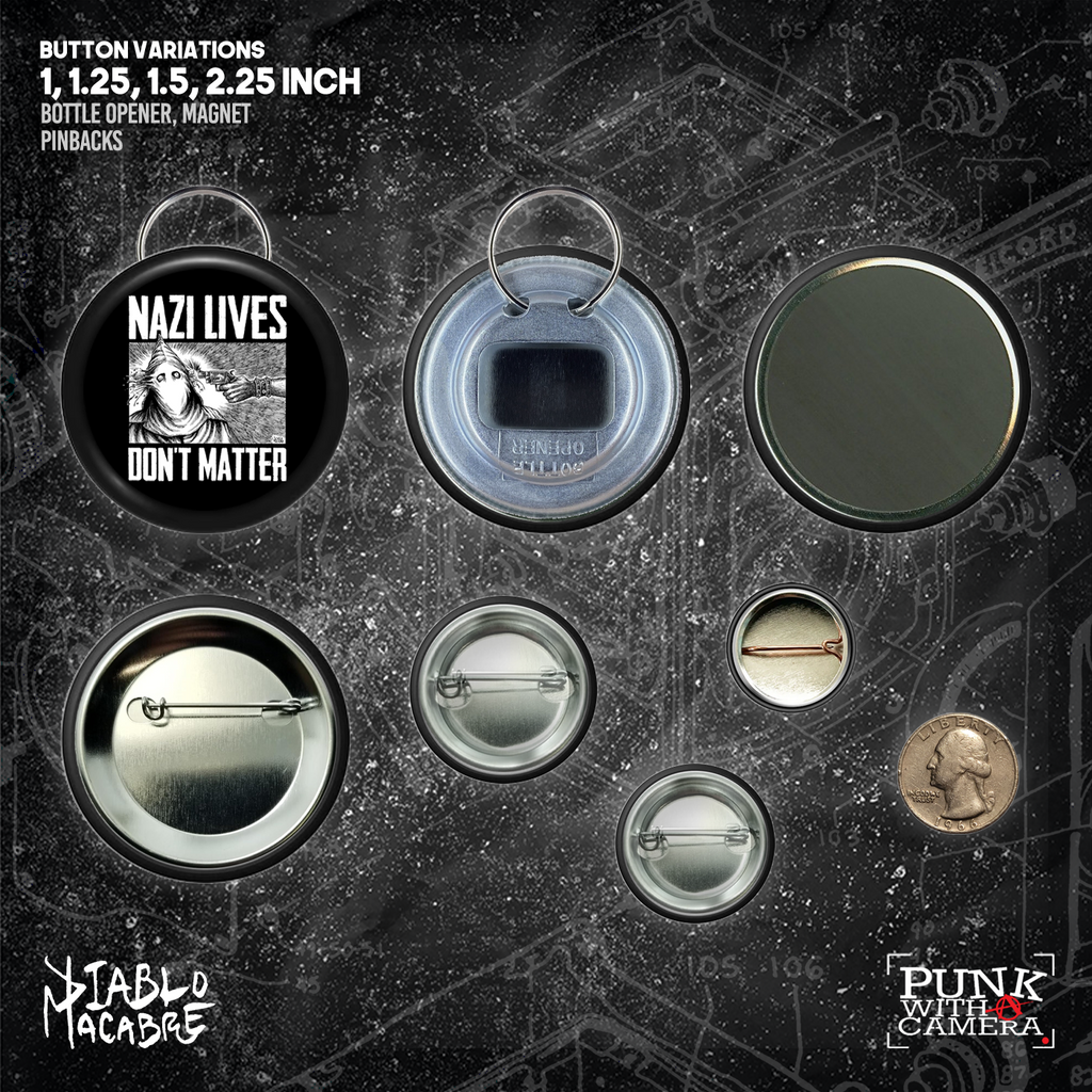 Nazi Lives Don't Matter - Gun - Buttons (1, 1.25 1.5, & 2.25 Inch)