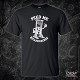 Feed Me Billionaires - Melcolm Brown