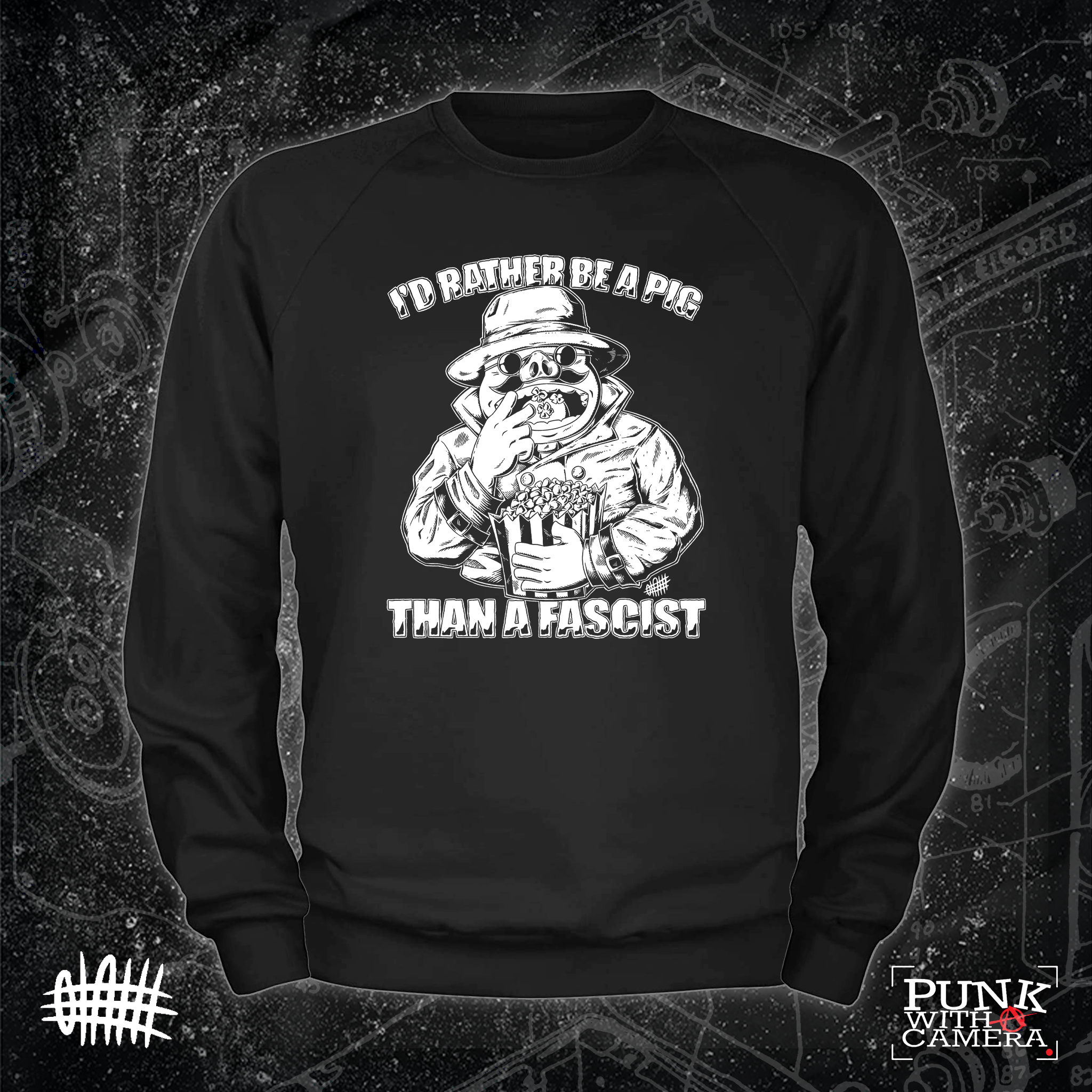 I'd Rather Be A Pig Than A Fascist - Olafh Ace