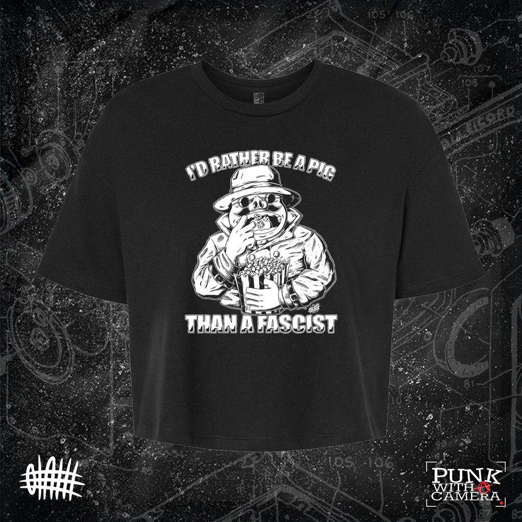 I'd Rather Be A Pig Than A Fascist - Olafh Ace