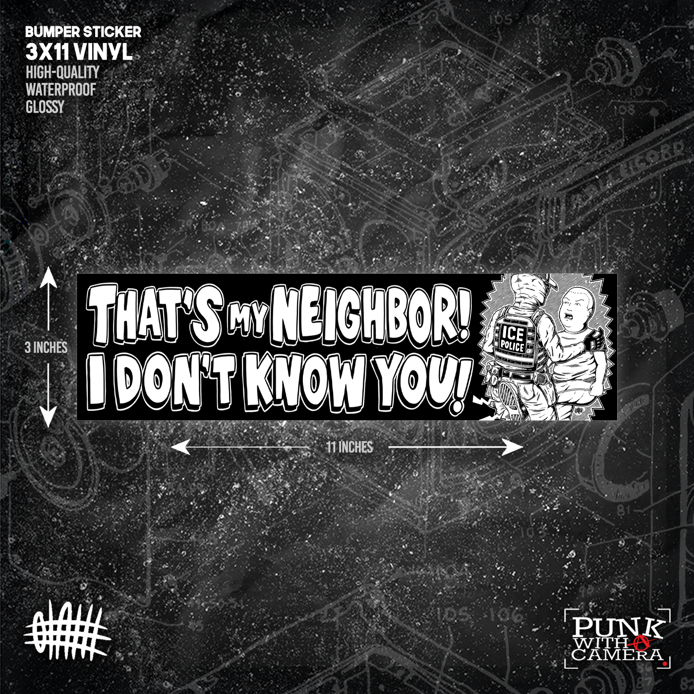 That's My Neighbor I Don't Know You!! - Bumper Sticker (11X3)