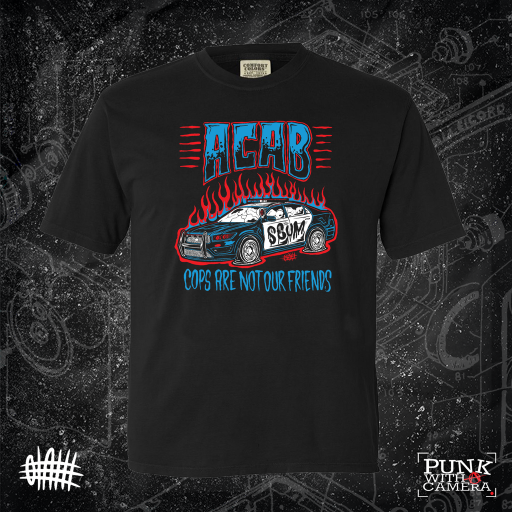 Cops Are Not Our Friends - Shirt 3 Color - Olafh Ace