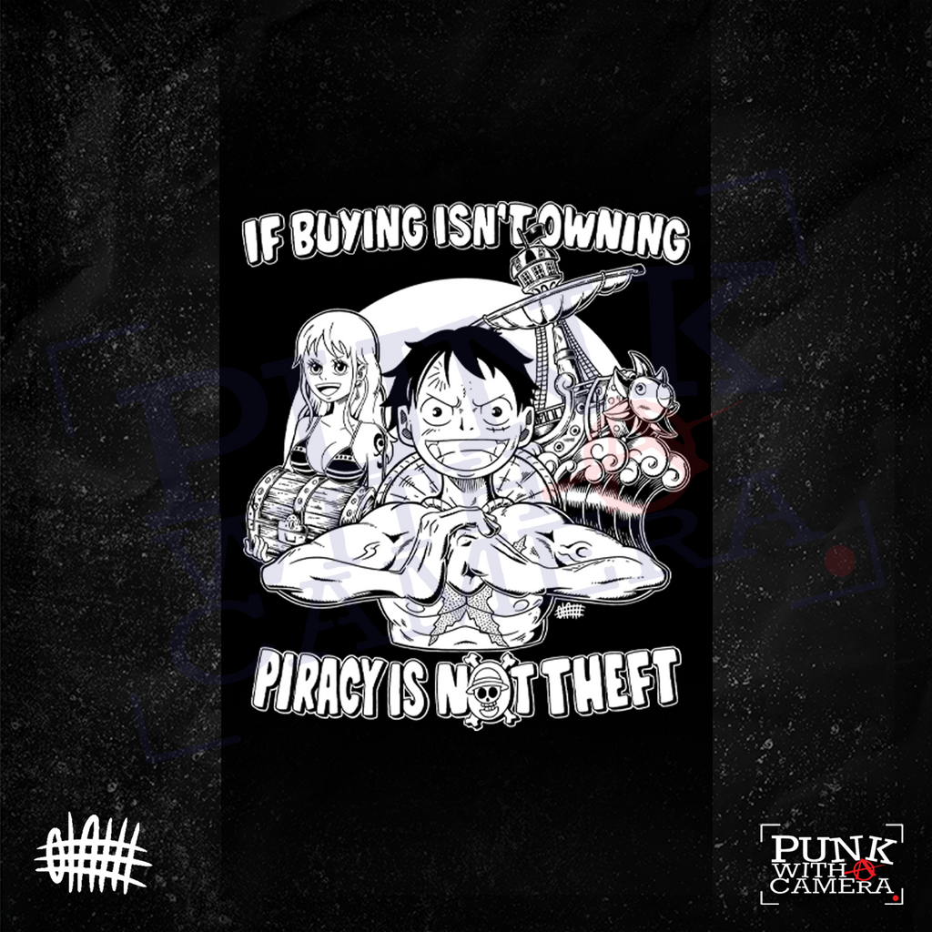 If Buying Isn't Owning Then Piracy Is Not Theft - Olafh Ace