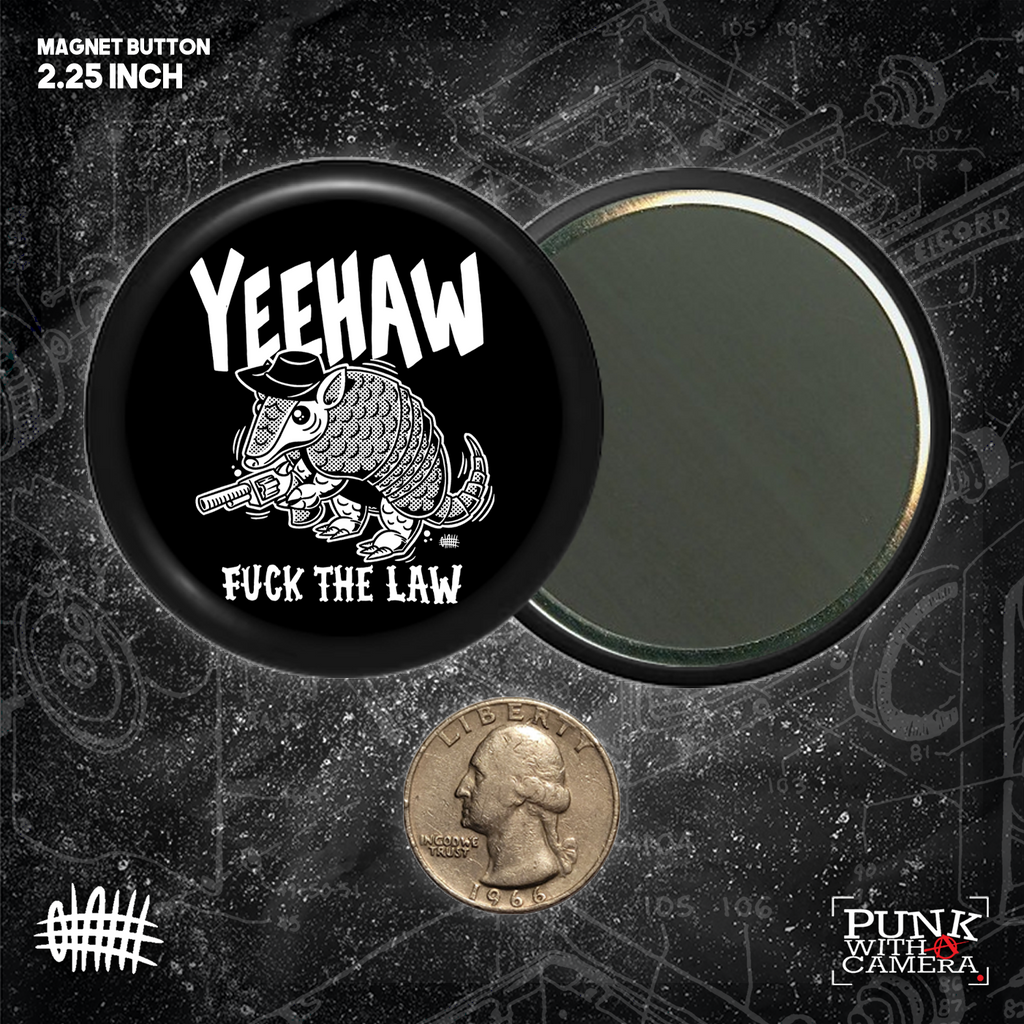 Yeehaw Fuck The Law Gun - Buttons (1, 1.25, 1.5, & 2.25 Inch)