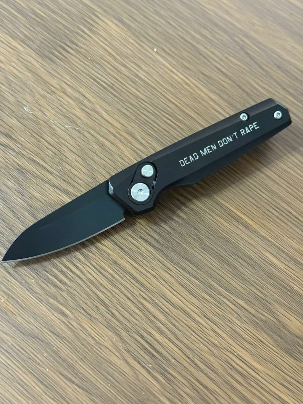 Dead Men Don't Rape - Engraved 2.5 Inch Knife