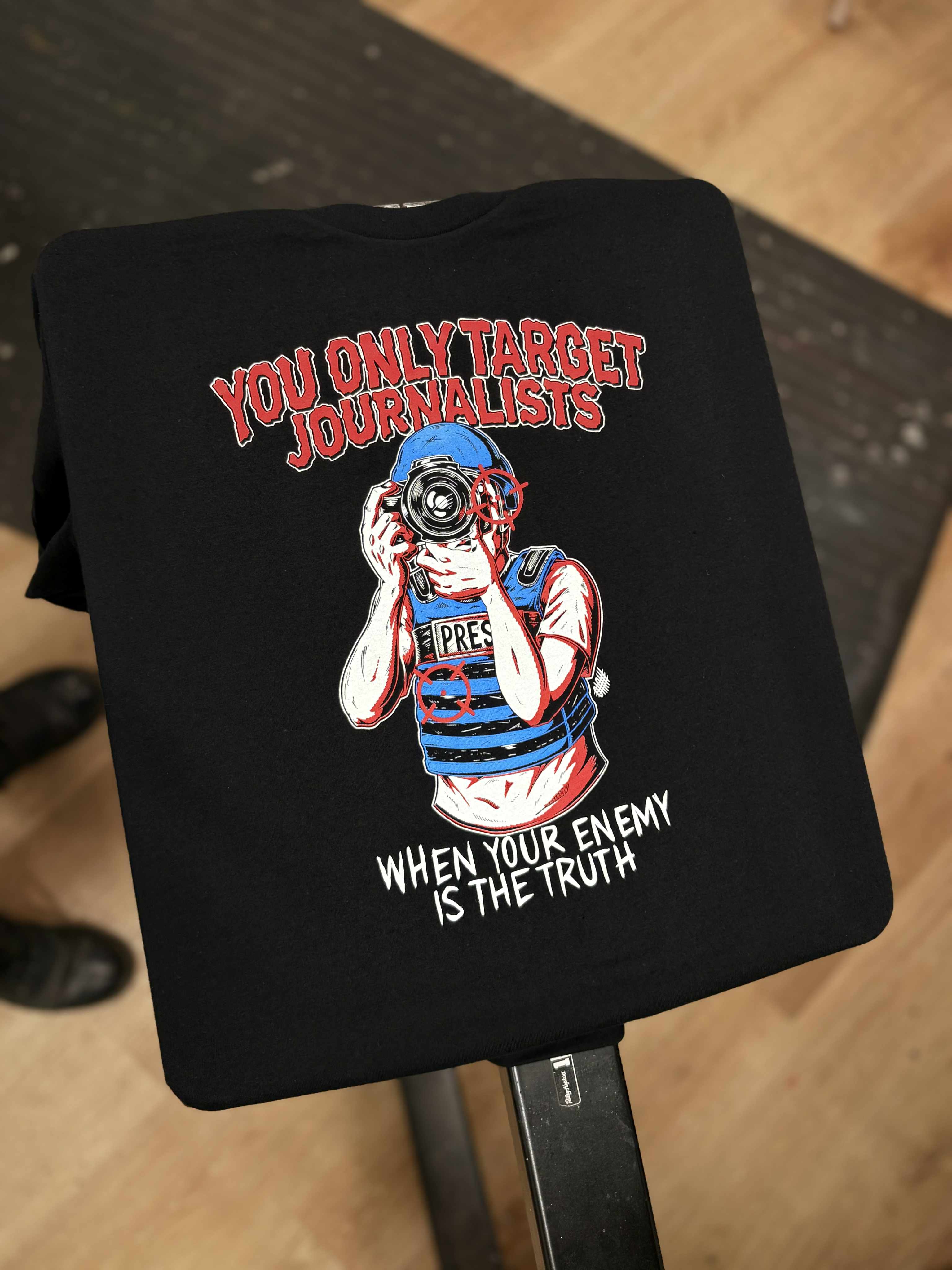 You Only Target Journalists When Your Enemy Is The Truth - Black Shirt 3 Color - Olafh Ace
