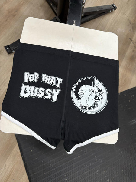 Pop That Bussy - Booty Shorts