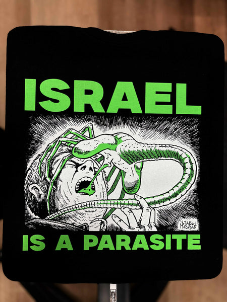 Israel Is A Parasite - Green Two Color Version - Diablo Macabre