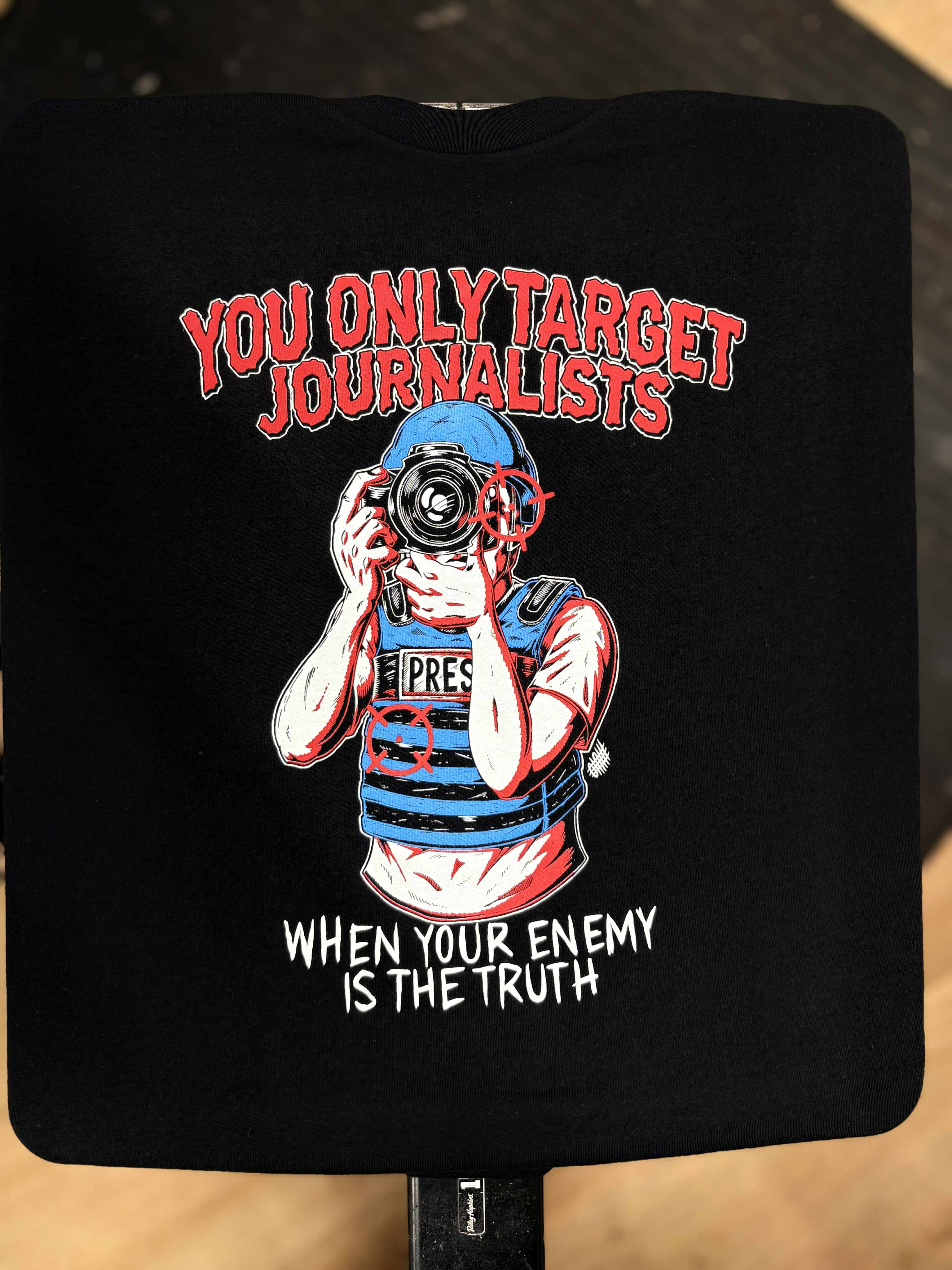 You Only Target Journalists When Your Enemy Is The Truth - Black Shirt 3 Color - Olafh Ace