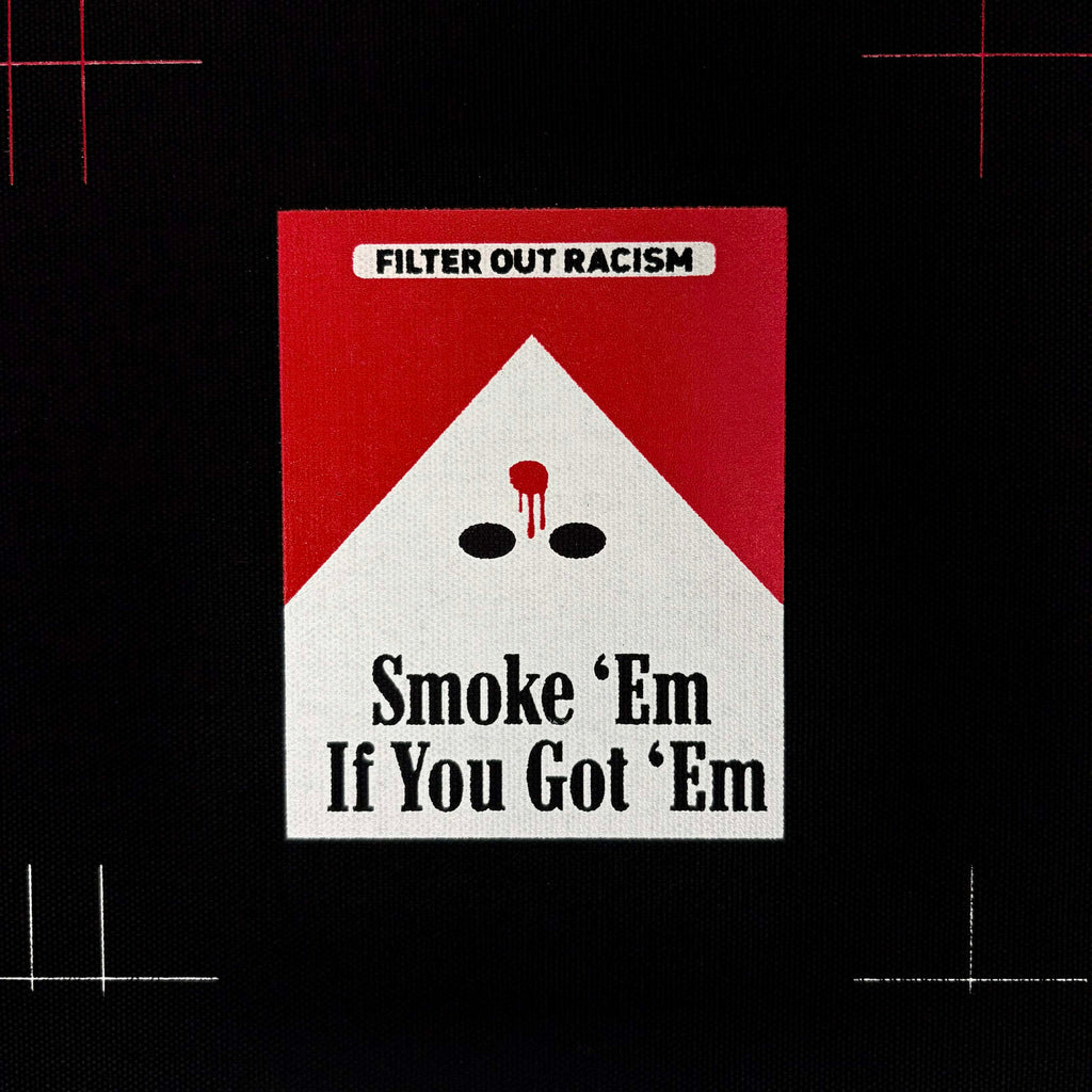 Smoke Em' If Ya Got Em - 2 Color Patch (6x6) - A Better Way 2A