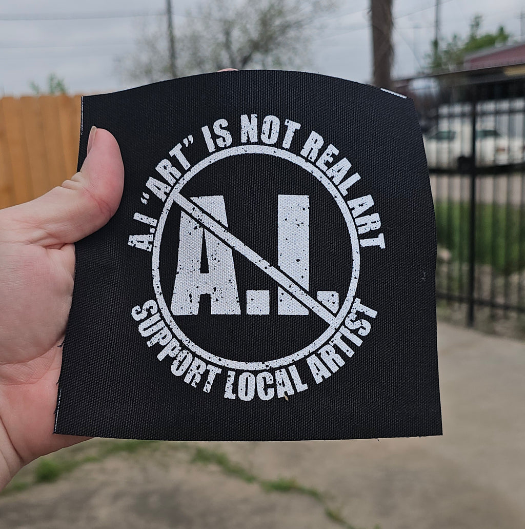 A.I. Art Is Not Real Art - Patch (6x6)