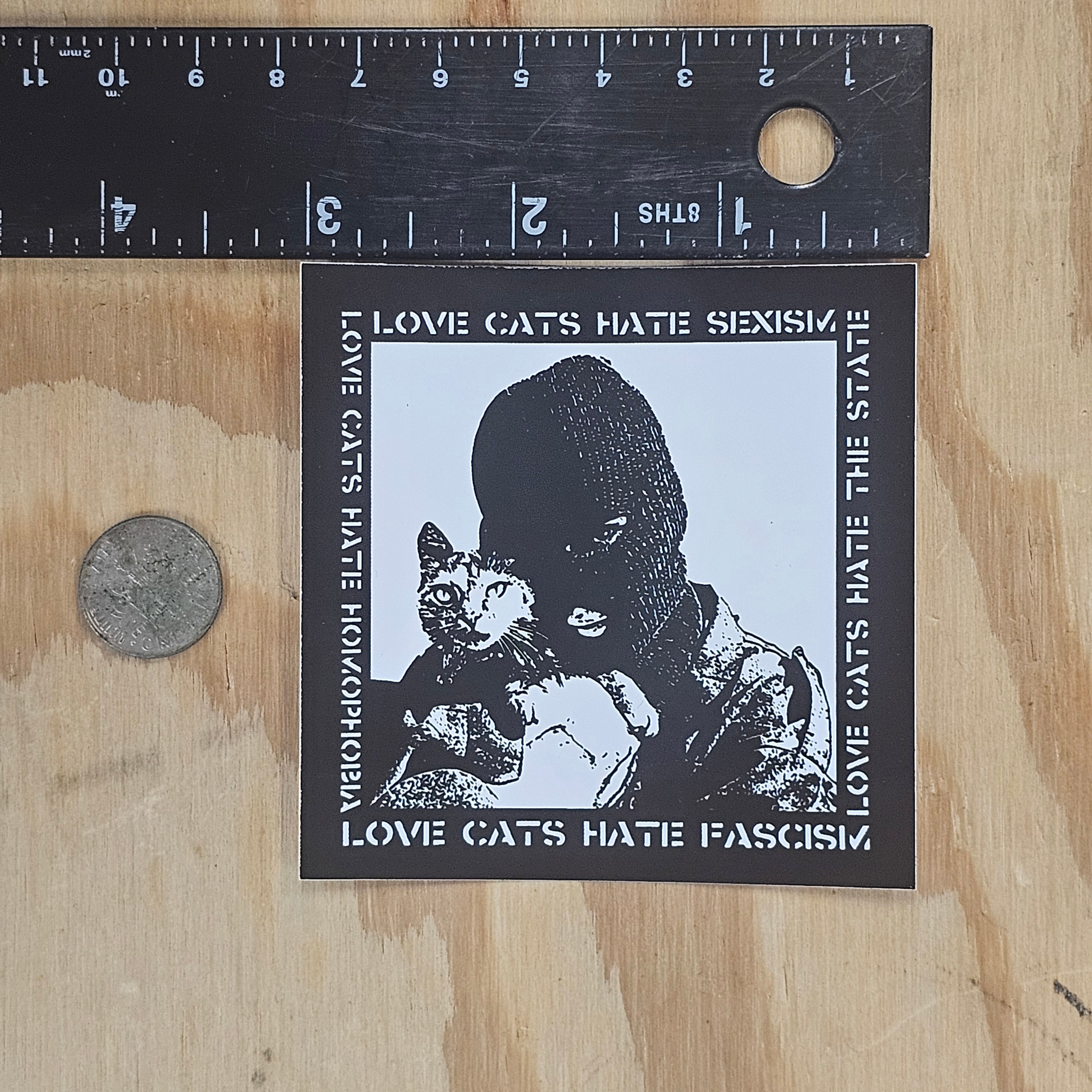 Love Cats Hate Fascism - 161.Clothing - Sticker (3X3)