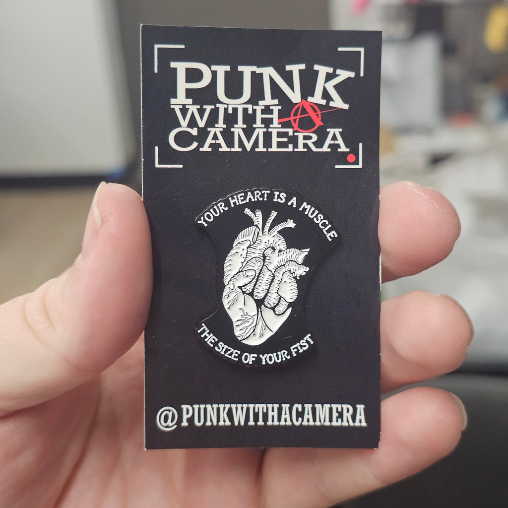 Your Heart Is A Muscle The Size Of Your Fist - Enamel Pin