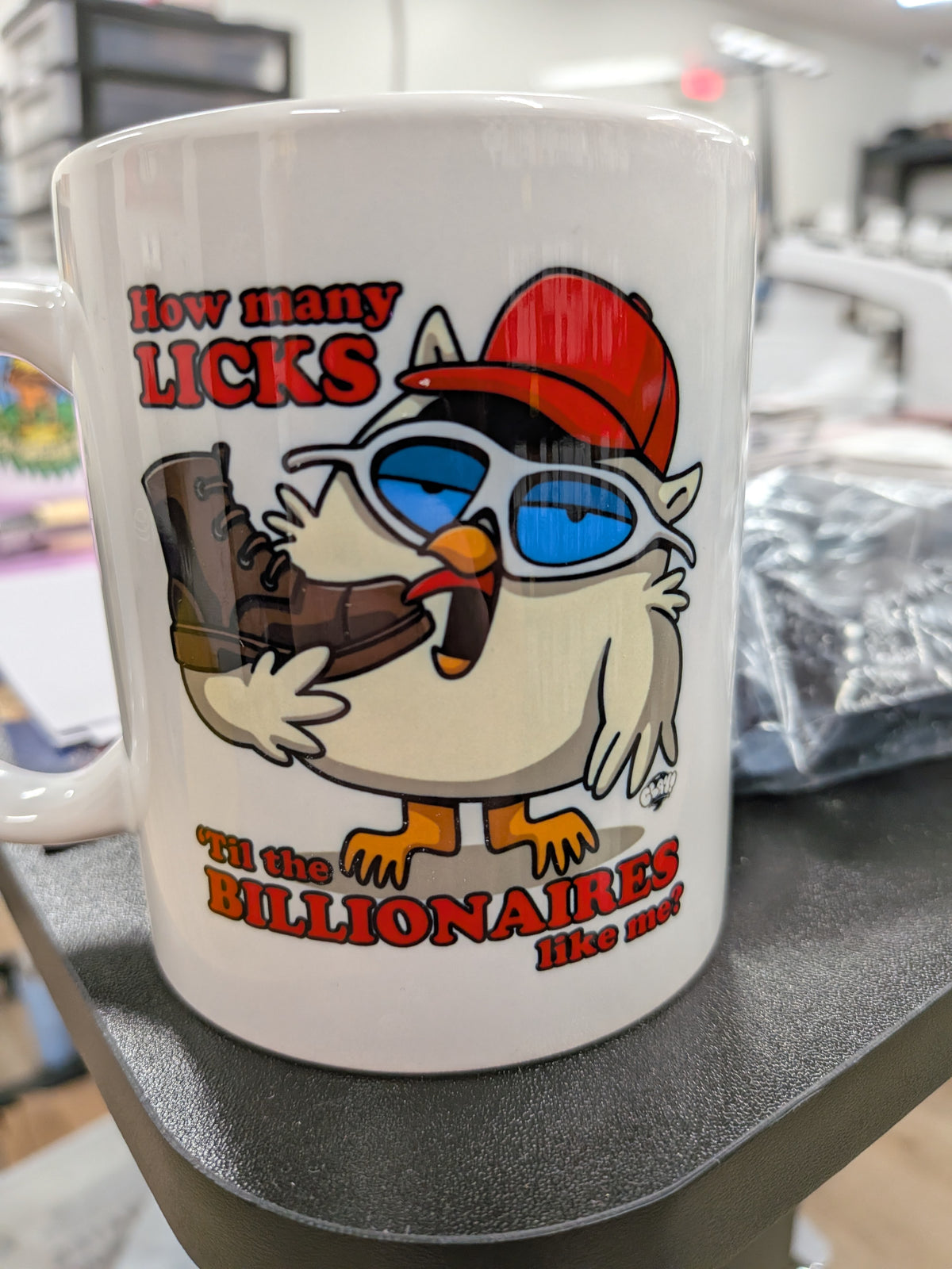 How Many Licks 'Til The Billionaires Like Me - Mug