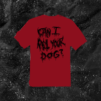 Can I Pet Your Dog? - Metal Font - Color T-shirt