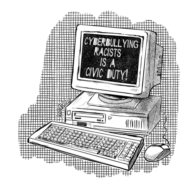 Cyberbullying Racists Is a Civic Duty - Sticker (3X3)