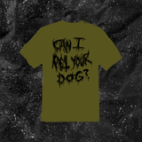 Can I Pet Your Dog? - Metal Font - Color T-shirt