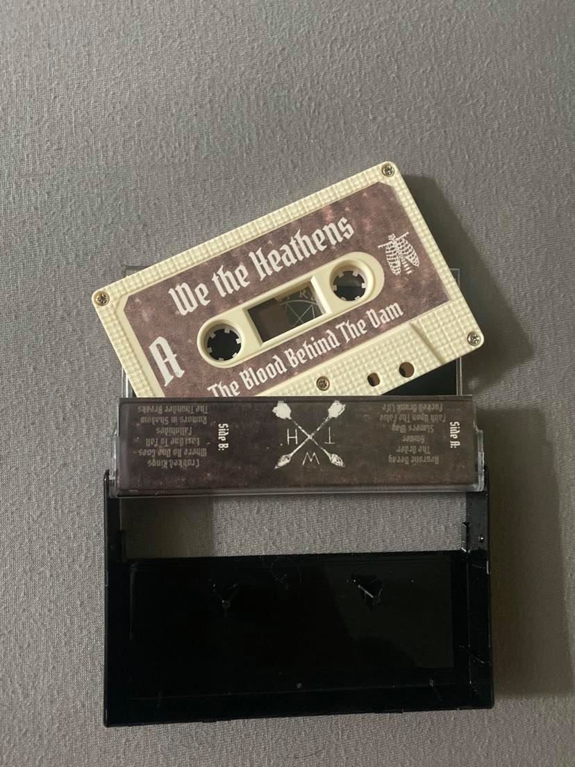 We The Heathens - The Blood Behind The Dam - Cassette Physical Media