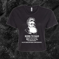 John Brown - Born To Raid South Is A F*** Free Em All 1859