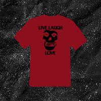 Live Laugh Love // Misfits Crimson Skull - Color T-shirt