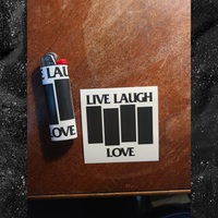 Live Laugh love // Black Flag - Lighter