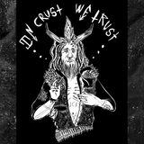 In Crust We Trust - Era Ov Failure