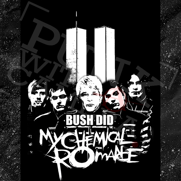 Bush Did MCR - Sticker (3X3)
