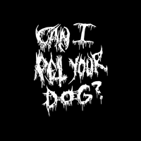 Can I Pet Your Dog? - Metal Font - Backpatch