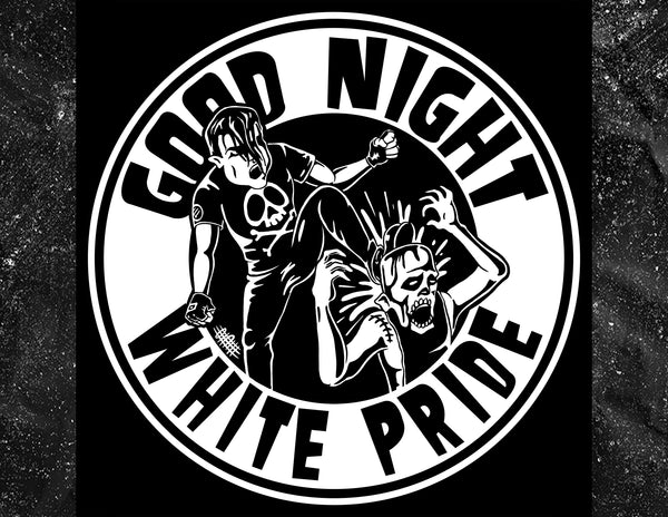 Good Night White Pride - Sticker (3X3)