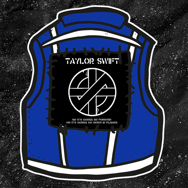 Taylor Swift // Crass Go Down In Flames - Backpatch