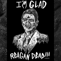 I'm Glad Reagan Dead - Lighter
